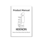 Cover of a product manual for Keenon, featuring an outline drawing of one of their advanced delivery robots with shelves. Text at the bottom reads Keenon Smart Delivery Robot User Manual.